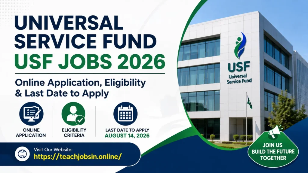 Universal Service Fund USF Jobs 2026 – Online Application, Eligibility & Last Date to Apply